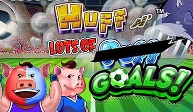 Huff N’ Lots of Goals